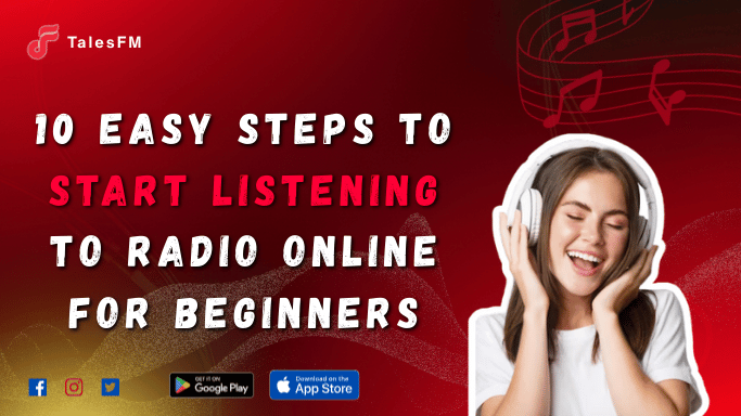 10 Easy Steps to Start Listening to Radio Online for Beginners